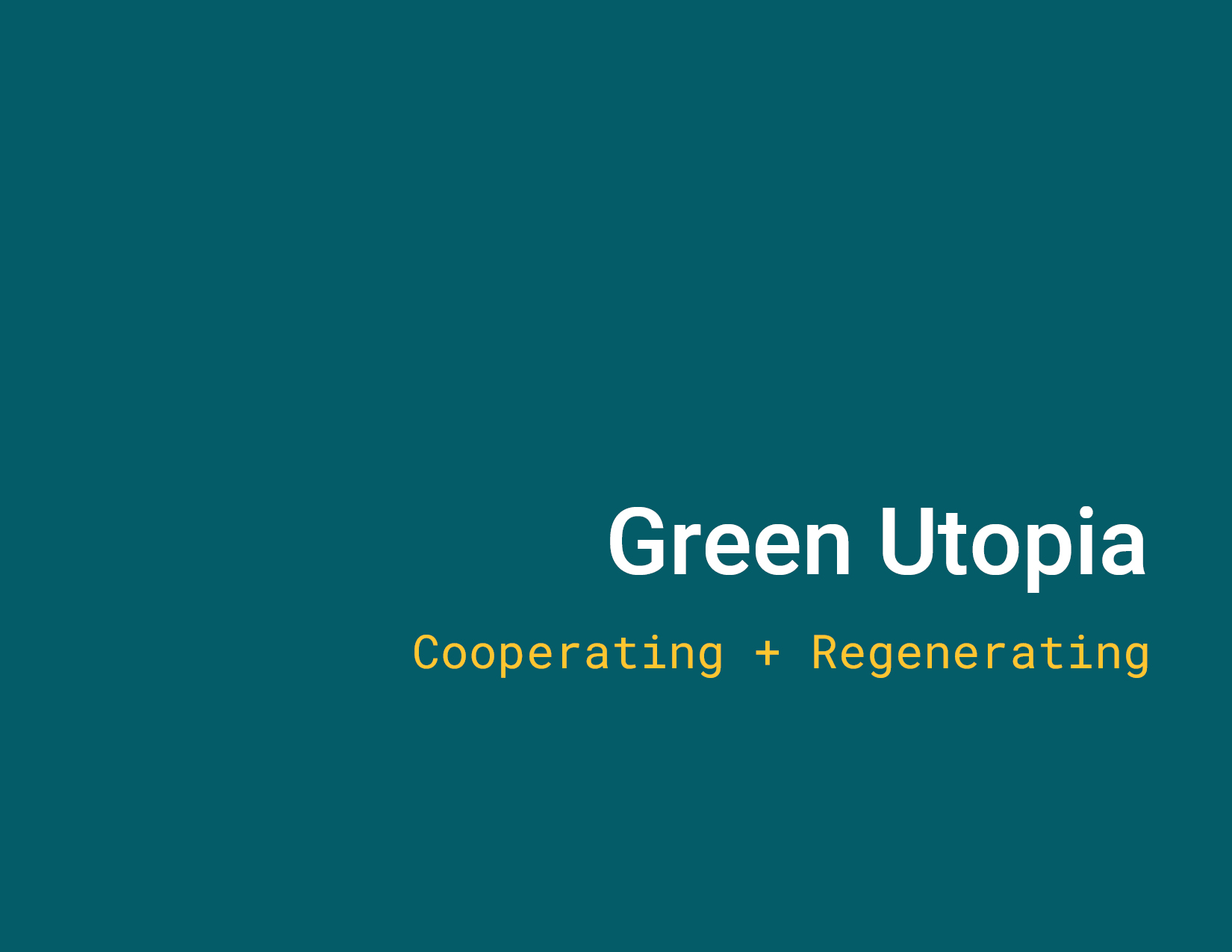 Green Utopia